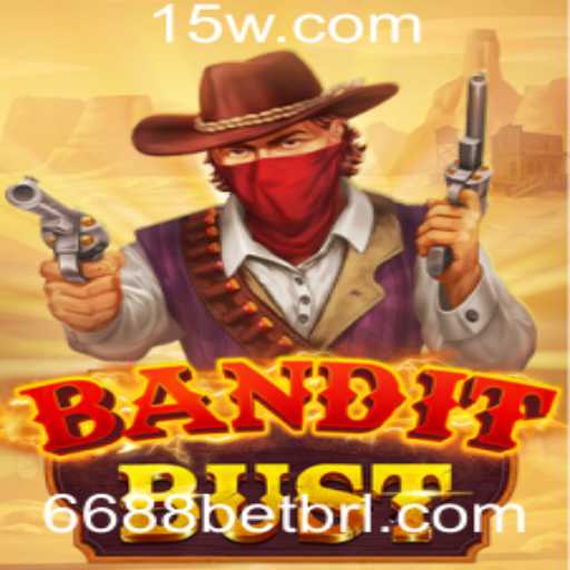 BanditBust e 6688bet: Explore as Regras e Estratégias do Novo Fenômeno dos Jogos