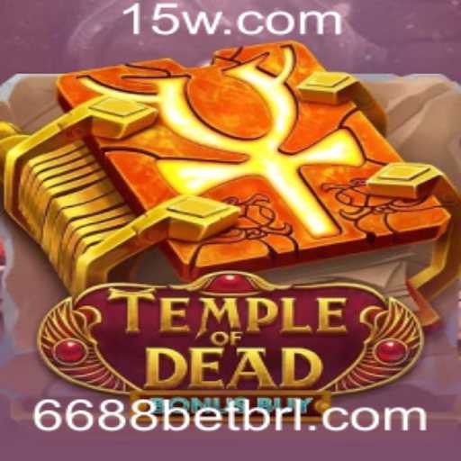 Explorando Temple of Dead Bonus Buy no 6688bet